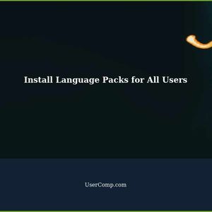 How to install language packs for all existing and new users