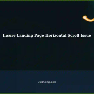 Troubleshooting Horizontal Scroll Problem on Insure Landing Page
