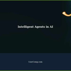 What are Intelligent Agents and How are They Used in AI?