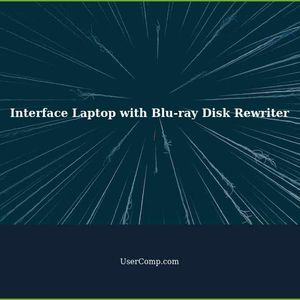 Best Option to Interface Laptop with Blu-ray Disk Rewriter