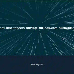 Troubleshooting: Internet Completely Disconnects - Authenticating Sites on Outlook.com