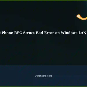 iPhone: Operation Couldn't Complete. RPC Struct Bad on Windows LAN Connection