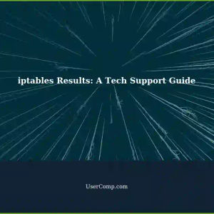Understanding iptables Results: An Explanation for Tech Support