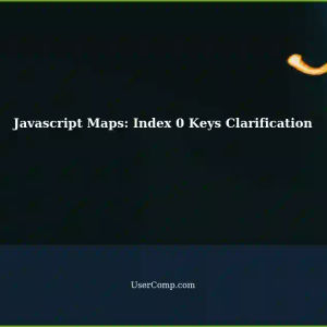 Clarifying Index 0 Keys in Javascript Maps