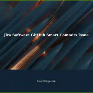 Jira Software: GitHub Smart Commits with 'close' Transition Not Working
