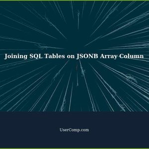 Join SQL Table on Key from JSONB Array Column in One Table to Field on Another Table