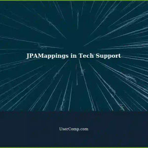 Understanding JPAMappings (OneToMany, ManyToOne) in Tech Support