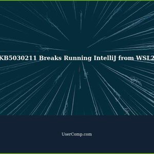 KB5030211 Breaks Running IntelliJ from WSL2
