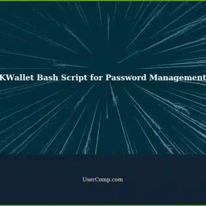 Managing Passwords with KWallet: A Bash Script Alternative