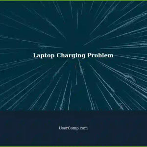 Laptop Not Charging: Troubleshooting Charging Issues