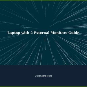 Using a Laptop with 2 External Monitors: A Complete Guide