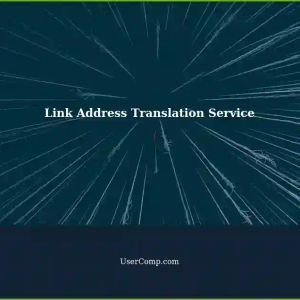 Link Address Translation Service Specification: A Tech Support Guide