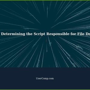 Determining the Script Responsible for File Deletion in Linux