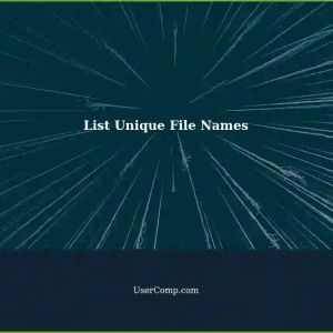 Display List of Unique File Names Across Subdirectories