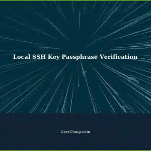 Verifying Passphrase Security for a Newly Generated SSH Key Locally
