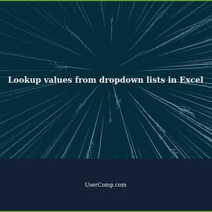 How to lookup values from dropdown lists in Excel?
