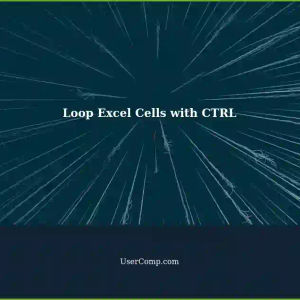 Using CTRL to Loop Excel Cells: A Step-by-Step Guide