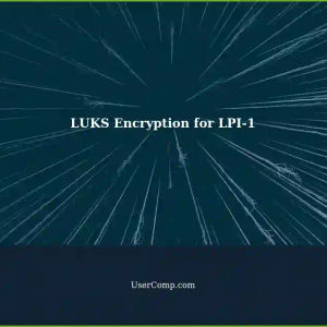 Understanding LUKS Disk Encryption for LPI-1 Exam