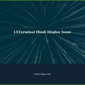 LXTerminal Doesn't Display Hindi Characters Correctly: A Solution for Chinese Users