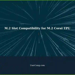 Identifying M.2 Slot Compatibility for M.2 Coral TPU: BIOS Settings
