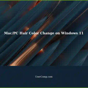 Changing Hair Color on a Mac or PC with Windows 11
