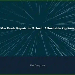 Affordable Places for MacBook Repair in Oxford