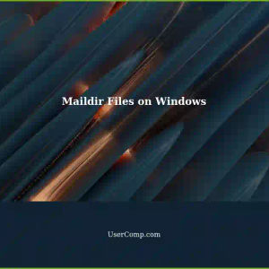 Reading Maildir Files: A Guide for Windows Users