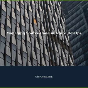 Source Code Management and Azure DevOps Pipeline with PowerShell