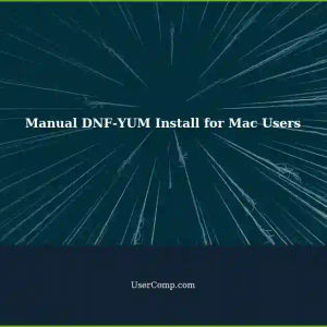 Mac Users: Stuck with App Store Package Installers? Try Installing DNF-YUM Manually