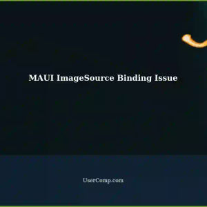 .NET MAUI ImageSource Binding Not Updating View: A Comprehensive Guide