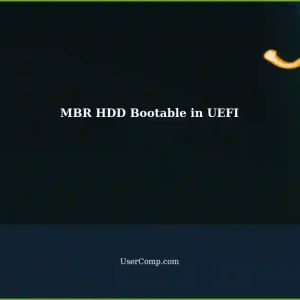 Making an MBR HDD Bootable in UEFI Mode