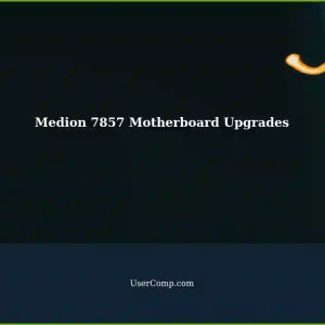 Medion 7857 Motherboard Upgrades: Compatibility Check