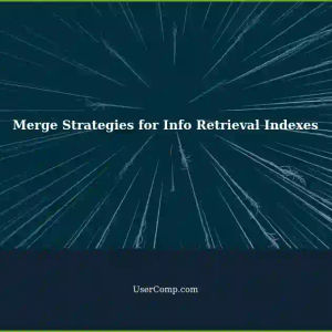 Incremental and Semi-Static Indexes: Merge Strategies for Information Retrieval