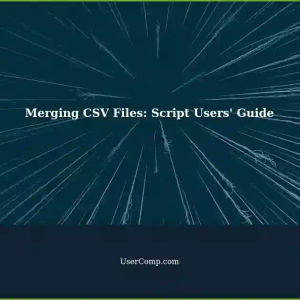 Merging Multiple CSV Files: A Solution for Script Users
