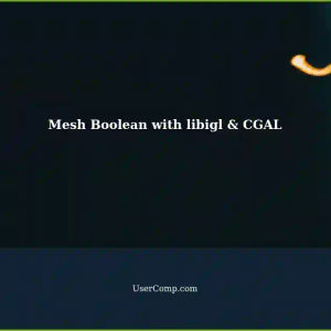 Exploring Mesh Boolean Operations with libigl and CGAL