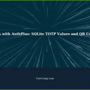 MFA with AuthPlus: Extracting TOTP Values and Generating QR Codes for SQLite DB