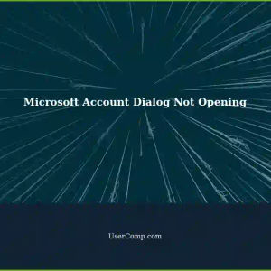 Microsoft Account Dialog Won't Open for New User Creation on Windows 10