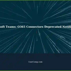 Microsoft Teams: O365 Connectors Deprecated - Notifications Service Stopped