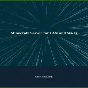 Setting Up a Minecraft Server for Local LAN and Public Wi-Fi Connections