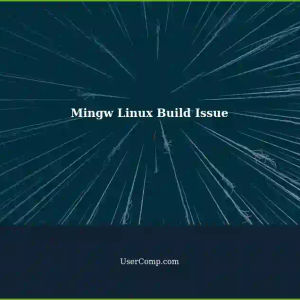 Mingw Linux Doesn't Always Build Executable (Windows)
