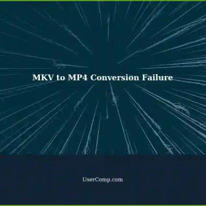 Unable to Convert MKV Video File to MP4 Container: Unsupported Codec?