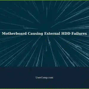 Faulty Motherboard Kills External HDDs: Troubleshooting Your Hard Drive Issues