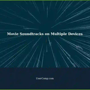 Different Soundtracks in Movies: Handling Multiple Output Devices