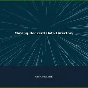 Docker: Moving Dockerd Data Directory to Save System Space