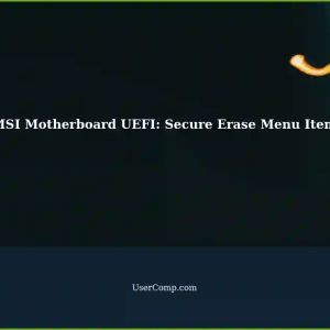 Possible Remove of 'Secure Erase' Menu Item in Motherboard UEFI Firmware? (MSI, 2023/2022)