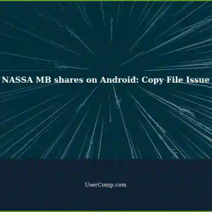 Accessing NASSA MB shares on Android devices: Cant copy file
