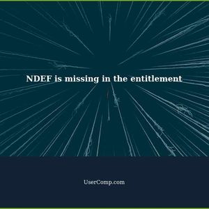 NDEF is missing in the entitlement - Troubleshooting Guide