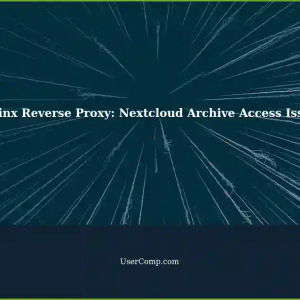 Unable to Access Nextcloud Archive via Internet with Nginx Reverse Proxy