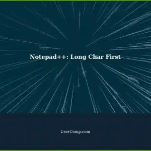 Removing Specific Characters: Long Character First in Notepad++