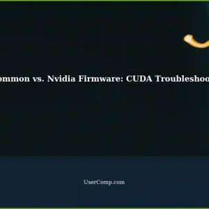 Nvidia Kernel Common and Nvidia Firmware Conflict: Troubleshooting CUDA Issues in Kubuntu Desktop